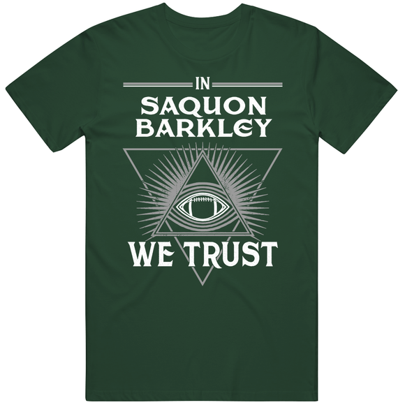 Saquon Barkley We Trust Philadelphia Football Fan T Shirt