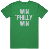 Win Philly Win Philadelphia Football Fan T Shirt