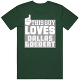 Dallas Goedert This Guy Loves Philadelphia Football Fan T Shirt