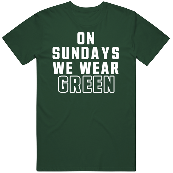 On Sundays We Wear Green Philadelphia Football Fan V2 T Shirt