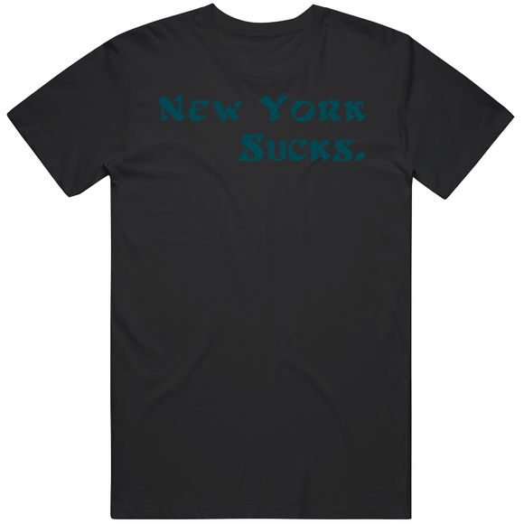 Big Fan New York Sucks Philadelphia Football Fan V2 T Shirt