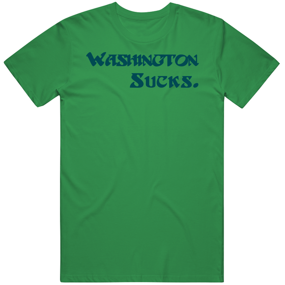 Big Fan Washington Sucks Philadelphia Football Fan T Shirt