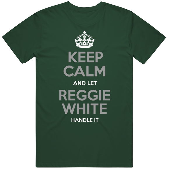 Reggie White Keep Calm Philadelphia Football Fan T Shirt