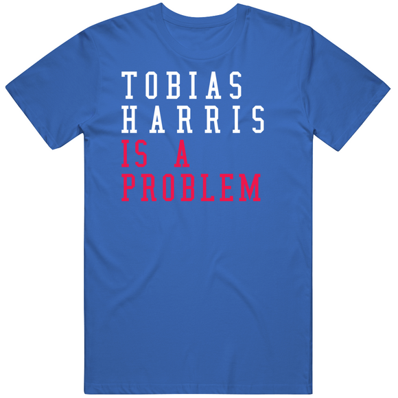 Tobias Harris Is A Problem Philadelphia Basketball Fan T Shirt