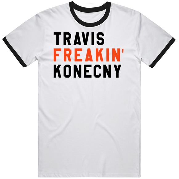 Travis Konecny Freakin Philadelphia Hockey Fan V4 T Shirt