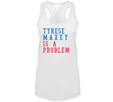 Tyrese Maxey Is A Problem Philadelphia Basketball Fan V2 T Shirt