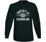 Fletcher Cox Property Of Philadelphia Football Fan T Shirt