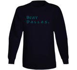 Beat Dallas Philadelphia Football Fan V2 T Shirt