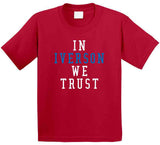 Allen Iverson We Trust Philadelphia Basketball Fan V2 T Shirt
