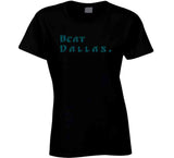 Beat Dallas Philadelphia Football Fan V2 T Shirt