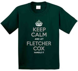 Fletcher Cox Keep Calm Philadelphia Football Fan T Shirt