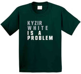 Kyzir White Is A Problem Philadelphia Football Fan V3 T Shirt