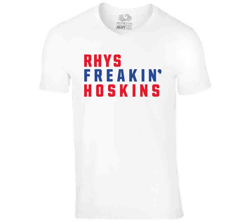 theCityOfBrotherlyLoveTshirts Rhys Hoskins Freakin Philadelphia Baseball Fan V2 T Shirt Ladies / White / Medium