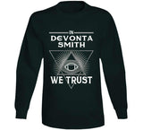 DeVonta Smith We Trust Philadelphia Football Fan T Shirt