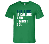 The Linc Is Calling And I Must Go Philadelphia Football Fan T Shirt