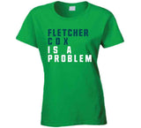 Fletcher Cox Is A Problem Philadelphia Football Fan T Shirt