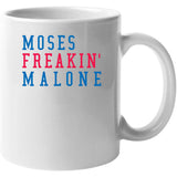 Moses Malone Freakin Philadelphia Basketball Fan V3 T Shirt