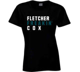 Fletcher Cox Freakin Philadelphia Football Fan V2 T Shirt