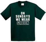 On Sundays We Wear Green Philadelphia Football Fan V2 T Shirt
