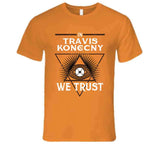 Travis Konecny We Trust Philadelphia Hockey Fan T Shirt