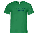 Big Fan Dallas Sucks Philadelphia Football Fan T Shirt