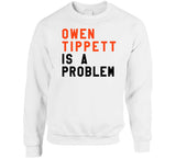 Owen Tippett Is A Problem Philadelphia Hockey Fan V3 T Shirt
