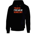 Travis Konecny Freakin Philadelphia Hockey Fan T Shirt