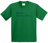 Beat Dallas Philadelphia Football Fan T Shirt