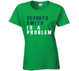 DeVonta Smith Is A Problem Philadelphia Football Fan T Shirt