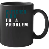 Fletcher Cox Is A Problem Philadelphia Football Fan V2 T Shirt