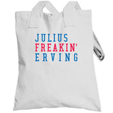 Julius Erving Freakin Philadelphia Basketball Fan V3 T Shirt